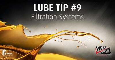 Lube Tip 9: Filtration Systems